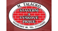 STAVEBNÍ  PRÁCE -  M. Talácko
