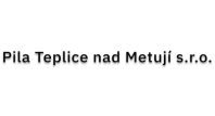 Pila Teplice nad Metují s.r.o.